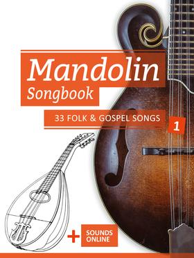 Mandolin Songbook - 33 Folk & Gospel Songs - 1