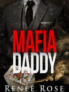 Renee Rose: Mafia Daddy 