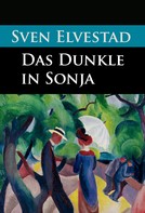 Sven Elvestad: Das Dunkle in Sonja ★★