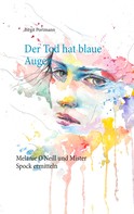 Birgit Portmann: Der Tod hat blaue Augen 