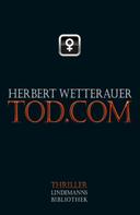 Herbert Wetterauer: tod.com 