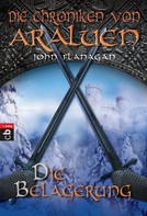 John Flanagan: Die Chroniken von Araluen - Die Belagerung ★★★★★