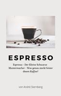 André Sternberg: Espresso 