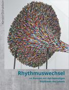 Kerstin Donaldson: Rhythmuswechsel 