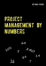 Project management by numbers - simple- clear-short-fast