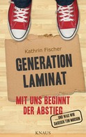 Kathrin Fischer: Generation Laminat ★★★★