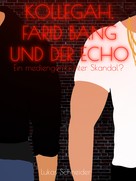 Lukas Schneider: Kollegah, Farid Bang und der Echo 