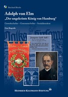 Heinrich-Kaufmann-Stiftung: Adolph von Elm 