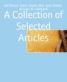 Rafi Ahmed Suhan: A Collection of Selected Articles 