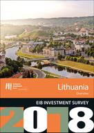 European Investment Bank: EIB Investment Survey 2018 - Lithuania overview 