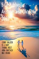 Conny Walden: 5 Gefühlvolle Arztromane Oktober 2023 