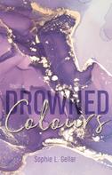 Sophie L. Gellar: Drowned Colours ★★★