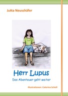 Jutta Neuschäfer: Herr Lupus 