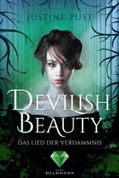 Devilish Beauty 3: Das Lied der Verdammnis - Dämonischer Fantasy-Liebesroman, in dem eine schlagfertige Heldin zwischen Himmel und Hölle steht