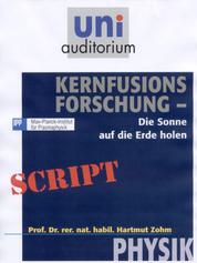 Kernfusions-Forschung - Physik