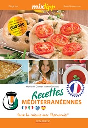 MIXtipp: Recettes Méditerranéennes (francais) - faire la cuisine avec Thermomix®