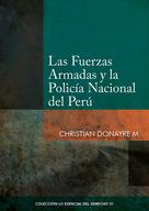 Christian Donayre: Las Fuerzas Armadas y la Policía Nacional del Perú 