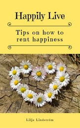 Happily Live - Tips on how to rent happiness