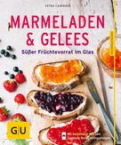 Petra Casparek: Marmeladen & Gelees ★★★★