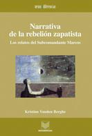 Kristine Vanden Berghe: Narrativa de la rebelión zapatista 