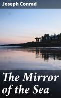 Joseph Conrad: The Mirror of the Sea 