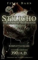 Felix Dahn: Stilicho 