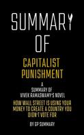 GP SUMMARY: Summary of Capitalist Punishment by Vivek Ramaswamy 