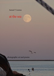 at the sea - photographic art and poems