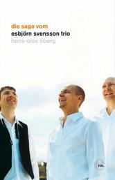 Die Saga vom Esbjörn Svensson Trio - A Strange Tale