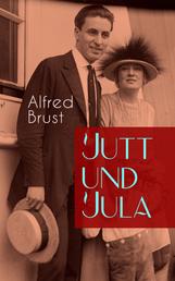 Jutt und Jula - Geschichte einer jungen Liebe