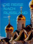 Christine Stutz: Die Reise nach Russland ★★★★★