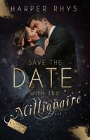 Harper Rhys: Save the Date with the Millionaire - Dale ★★★★