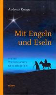 Andreas Knapp: Mit Engeln und Eseln ★★★★