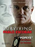 Jhon Jairo Velásquez Vásquez: Surviving Pablo Escobar 