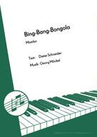 Dieter Schneider: Bing-Bang-Bongola 
