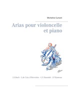 Micheline Cumant: Arias pour violoncelle et piano 