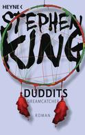 Stephen King: Duddits - Dreamcatcher ★★★★