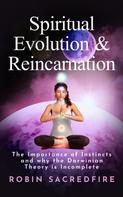 Robin Sacredfire: Spiritual Evolution and Reincarnation 