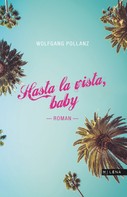 Wolfgang Pollanz: Hasta la vista, baby ★★★