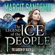 The Ice People 17 - The Garden of Death