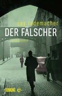 Cay Rademacher: Der Fälscher ★★★★