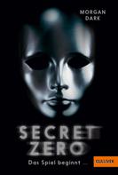 Morgan Dark: Secret Zero. Das Spiel beginnt ... ★★★★