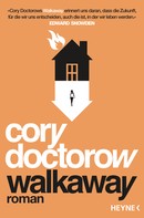 Cory Doctorow: Walkaway ★★★★