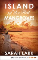 Sarah Lark: Island of the Red Mangroves ★★★★★