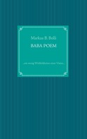 Markus B. Bolli: Baba Poem 