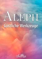 Marliese &amp; Vera Hanßen: Aleph - Göttliche Werkzeuge ★★★★★