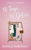 Natalie Rabengut: 10 Tage, 10 Dates ★★★★