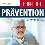 Burn-Out-Prävention mit Mentaltraining