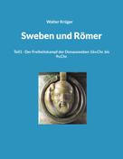Walter Krüger: Sweben und Römer 
