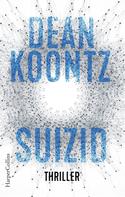 Dean Koontz: Suizid ★★★★